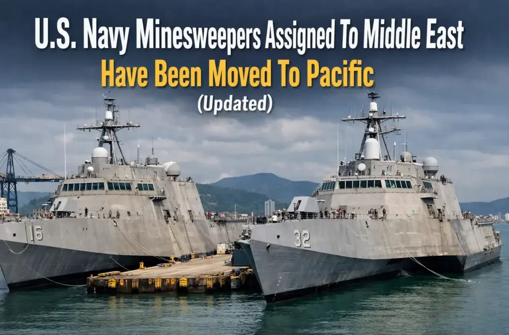 U.S. Navy Minesweepers Assigned To Middle East Have Been Moved To Pacific (Updated)