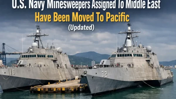 U.S. Navy Minesweepers Assigned To Middle East Have Been Moved To Pacific (Updated)