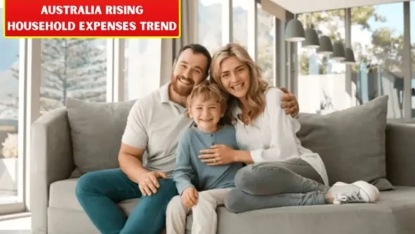 Australia Cost-of-Living Trends 2026: Hidden Expenses Continue to Increase Household Spending
