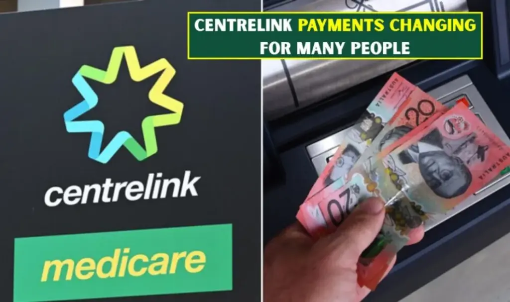 Centrelink Payment Changes 2026: Some Recipients Could Receive Increases While Others Face Reductions