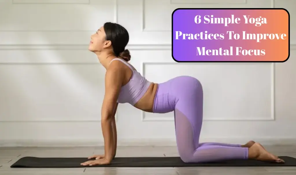 The Shocking Truth: These 6 Simple Yoga Moves Can Unlock Your Brain’s Full Potential